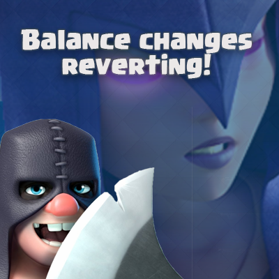 Executioner and Witch: balance changes reverting!!!